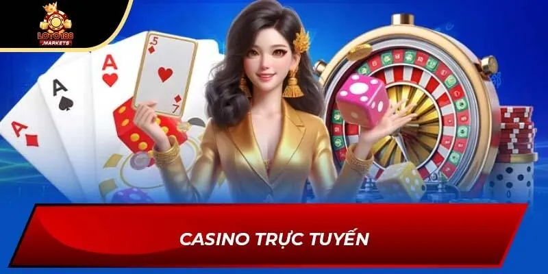 Casino trực tuyến
