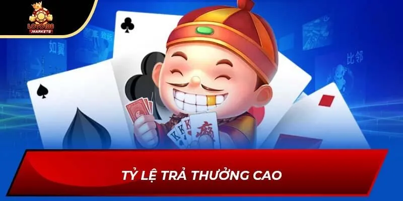 Tỷ lệ trả thưởng cao